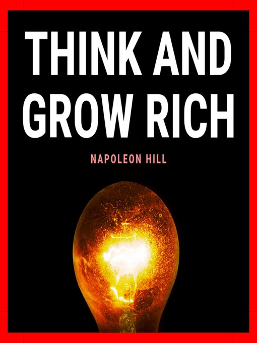 Title details for Think and Grow Rich by Napoleon Hill - Available